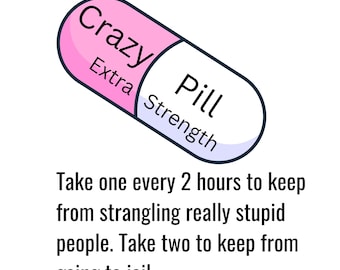 crazy pill