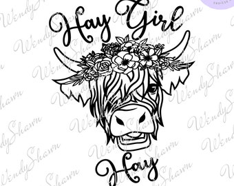 Hay Girl Hay / Hay Heifer Cut File / Grappig gezegde / Line Art / Silhouet / Cricut / Digital File / Instant Download / SVG / PNG / DXF