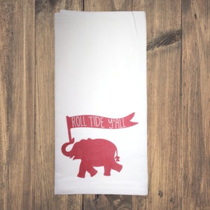 Alabama Roll Tide, Flour Sack Tea Towel, Kitchen Towel, Kitchen Décor, Dish Towel, Hostess Gift