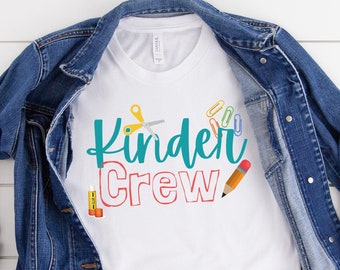 Kinder Crew Shirt, Kindergarten Teacher Tshirt, Teacher Shirt, Elementary School Shirt, Teaching Partner Shirt, Kinder IA Shirt