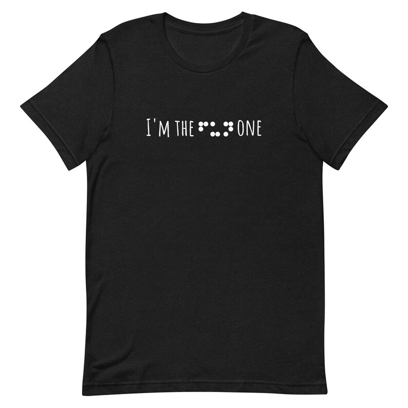 Funny Braille Shirt Visual Braille I'm the Fun One Group Family Shirts ...