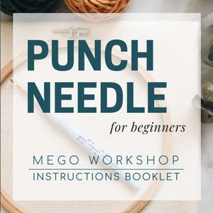 Op de afbeelding: Een close-up van een punch needle, een borduurring en garen. De tekst op de afbeelding luidt "Punch Needle for beginners Mego Workshop Instructions Booklet".