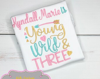 Young Wild Three Birthday Shirt, Girls Third Birthday shirt, Girls 3rd Birthday Shirt, Wild Thing Birthday Outfit, Pink Teal Gold Birthday