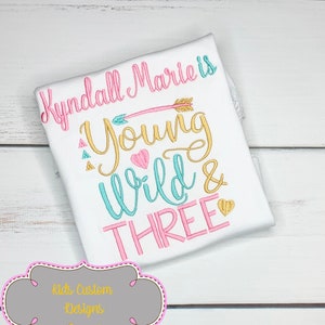 Young Wild Three Birthday Shirt, Girls Third Birthday shirt, Girls 3rd Birthday Shirt, Wild Thing Birthday Outfit, Pink Teal Gold Birthday