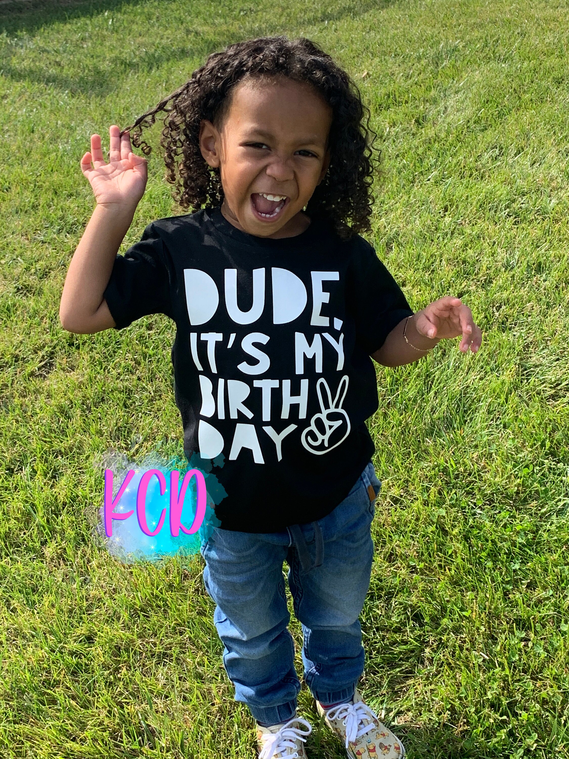dude its my birthday shirt