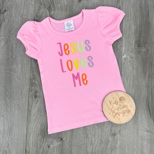 Jesus Loves Me Embroidered Shirt - Girls Christian Shirt - Toddler Faith Shirt - Baby Girl Church Outfit - Bible Verse Shirt for Kids