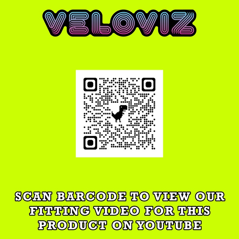 May include: A yellow background with a pink and blue text overlay that says "VELOVIZ". Below the text is a black and white QR code with a small black dinosaur icon in the center. Below the QR code is the text "SCAN BARCODE TO VIEW OUR FITTING VIDEO FOR THIS PRODUCT ON YOUTUBE."