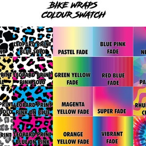 May include: A color swatch chart for bike wraps with different patterns and color gradients. The patterns include cow print, leopard print, dots, and contours. The color gradients include pastel fade, green yellow fade, magenta yellow fade, orange yellow fade, vibrant fade, blue pink fade, red blue fade, super fade, neon fade, and tie dye.