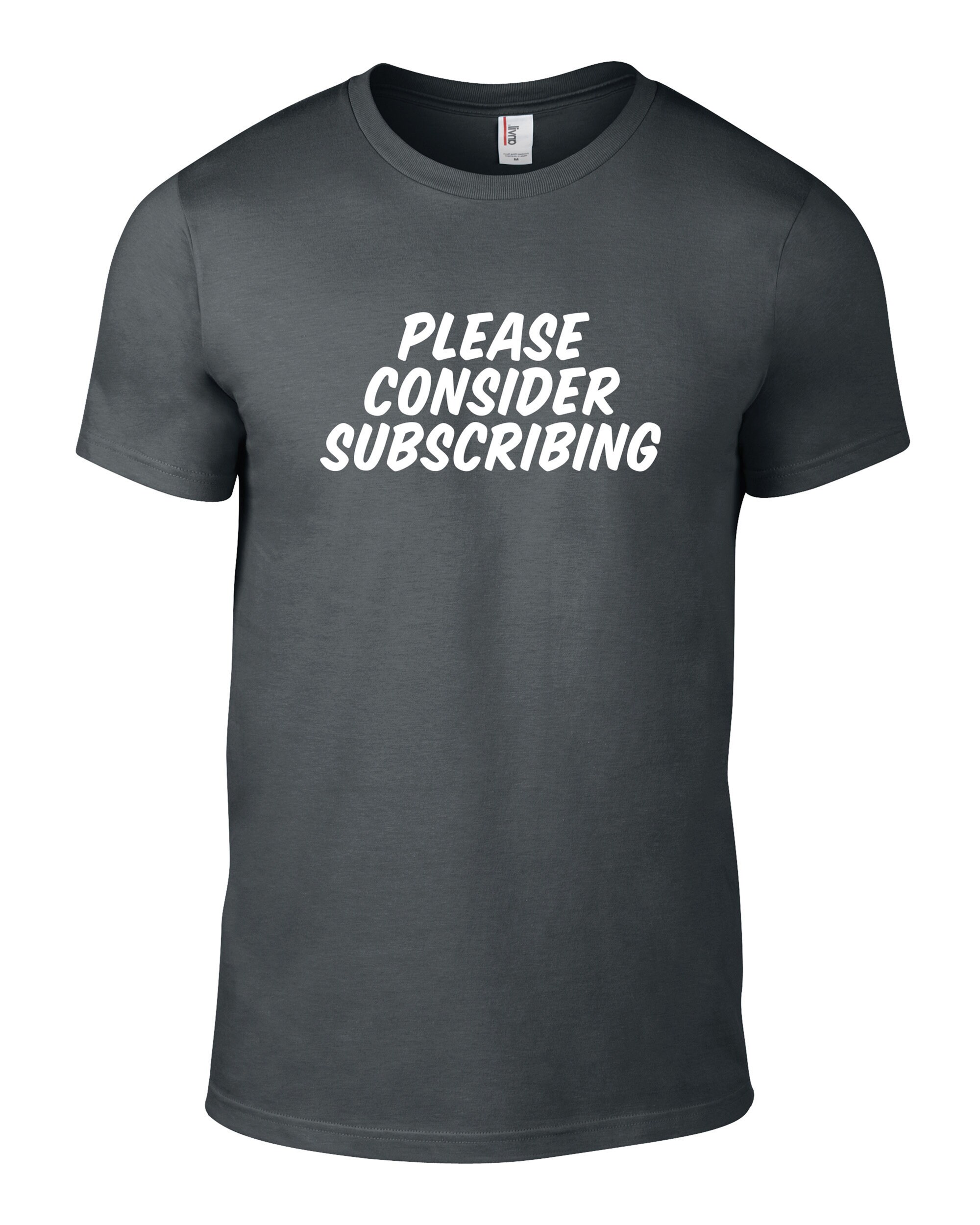 Image of Please Consider Subscribing Funny Mens Regular Fit Cotton Youtube T Shirt