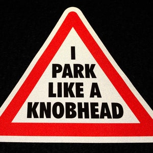 Ticket I Park Like A Knobhead reflecterend/glanzend slecht parkeren autosticker
