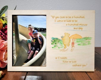 Winnie the Pooh Picture Frame, Engraved and Hand Painted, If You Live to Be a Hundred