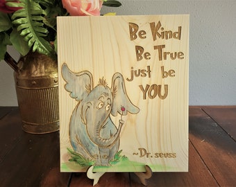 Dr. Suess Horton Hears a Who Just Be You Hand Painted Engraved Large Wood Sign