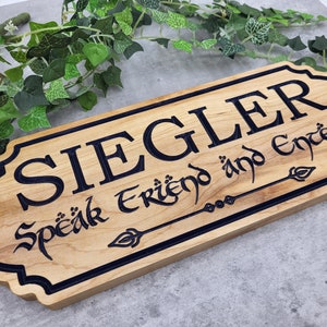 Speak Friend and Enter Custom Name Sign, Carved from Quality Wisconsin Hardwood