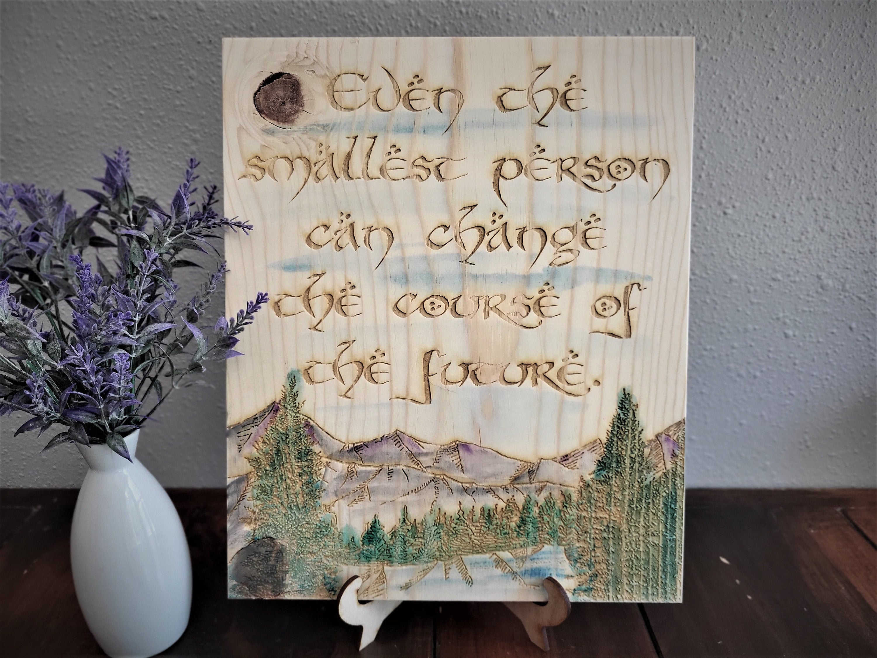Engraved and Hand Painted Engraved Sign, Even the Smallest Person Sign