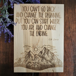 C.S. Lewis Quote Engraved on Wisconsin Hardwood, Change the Ending, Narnia Quote