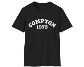 COMPTON 1973 - **Can be personalized** - Unisex Softstyle T-Shirt