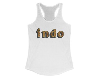 INDO Women's Ideal Racerback Tank - Indo, Indo girl, Indo Pride, Batik