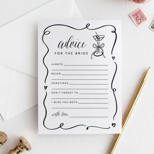 Può includere: Un biglietto di consiglio per il matrimonio stampabile con un design in bianco e nero. Il biglietto presenta un bordo decorativo con un bicchiere da cocktail e il testo "consigli per la sposa". Il biglietto include suggerimenti per gli ospiti per scrivere consigli per la sposa, come "sempre", "mai", "a volte", "non dimenticare" e "ti auguro a entrambi".