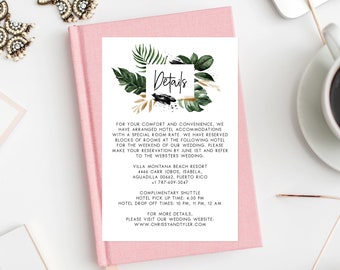 May include: A wedding invitation featuring tropical leaves and gold accents. The text reads "Details" and provides information about hotel accommodation, shuttle service, and a website for further details. WWW.CHRISSYANDTYLER.COM