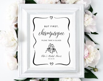 Printable Champagne Sign, Champagne Theme Bridal Shower Sign, But First Champagne, Pop The Champagne Bridal Shower, Templett
