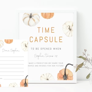 May include: A printable time capsule card with a watercolor pumpkin design. The card says "Time Capsule" and "To be opened when Sophia turns 18".