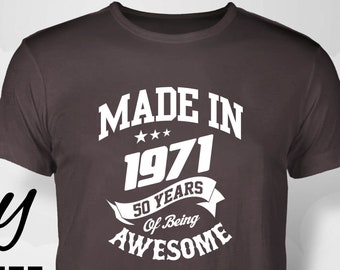 50 made in, 50th birthday gift idea, 50th birthday gift, 50th birthday tshirt, 1973, 50th birthday, 1973, birthday, shirt, gift, love, 50