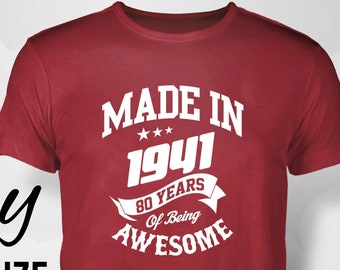 80 made in, 80th birthday gift idea, 80th birthday gift, 80th birthday tshirt, 1943, 80th birthday, 1943, birthday, shirt, gift, love, shirt