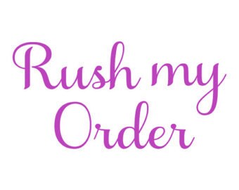 CANADA - Rush My Order - Upgrade Shipping