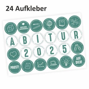 May include: A sheet of 24 teal green round stickers with white text and illustrations. The stickers say "Abitur 2025" and include illustrations of a heart, a pencil, a globe, a book, a game of tic-tac-toe, a beer bottle, a light bulb, a laptop, a graph, a piece of paper, and the text "Prost!" and "Auf Dich!"