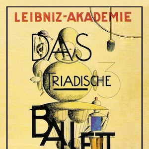 Vintage Deutsche 1920er Jahre Leibniz Akademie Bauhaus Triadische Ballett Tanz und Kunst Ausstellung A3 Poster Reprint