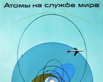 Mid Century Eames Era 1950's General Dynamics Atoms For Peace In Russian A3 Poster Art Print