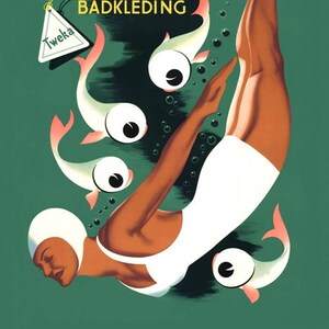 May include: A vintage advertisement for "Tweak" swimwear featuring a woman in a white swimsuit diving into a pool of water with stylized fish. The text "Tweak Badkleding" is displayed in yellow letters.