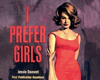 1950s Lesbian Pulp PB Book Cover I Prefer Girls Art A3 Or A2 Poster Reprint   A3/A2 Print