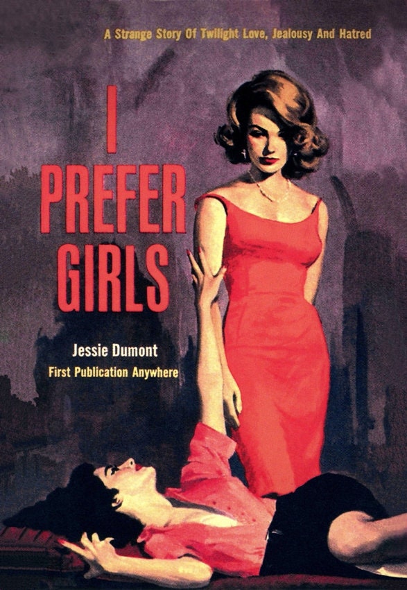 1950s Lesbian Pulp PB Book Cover I Prefer Girls Art A3 or A2