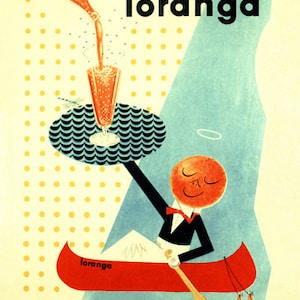 May include: A vintage advertisement for Loranga orange soda. The image features a glass of orange soda being poured, a smiling orange character in a boat, and the text "Loranga" repeated twice.