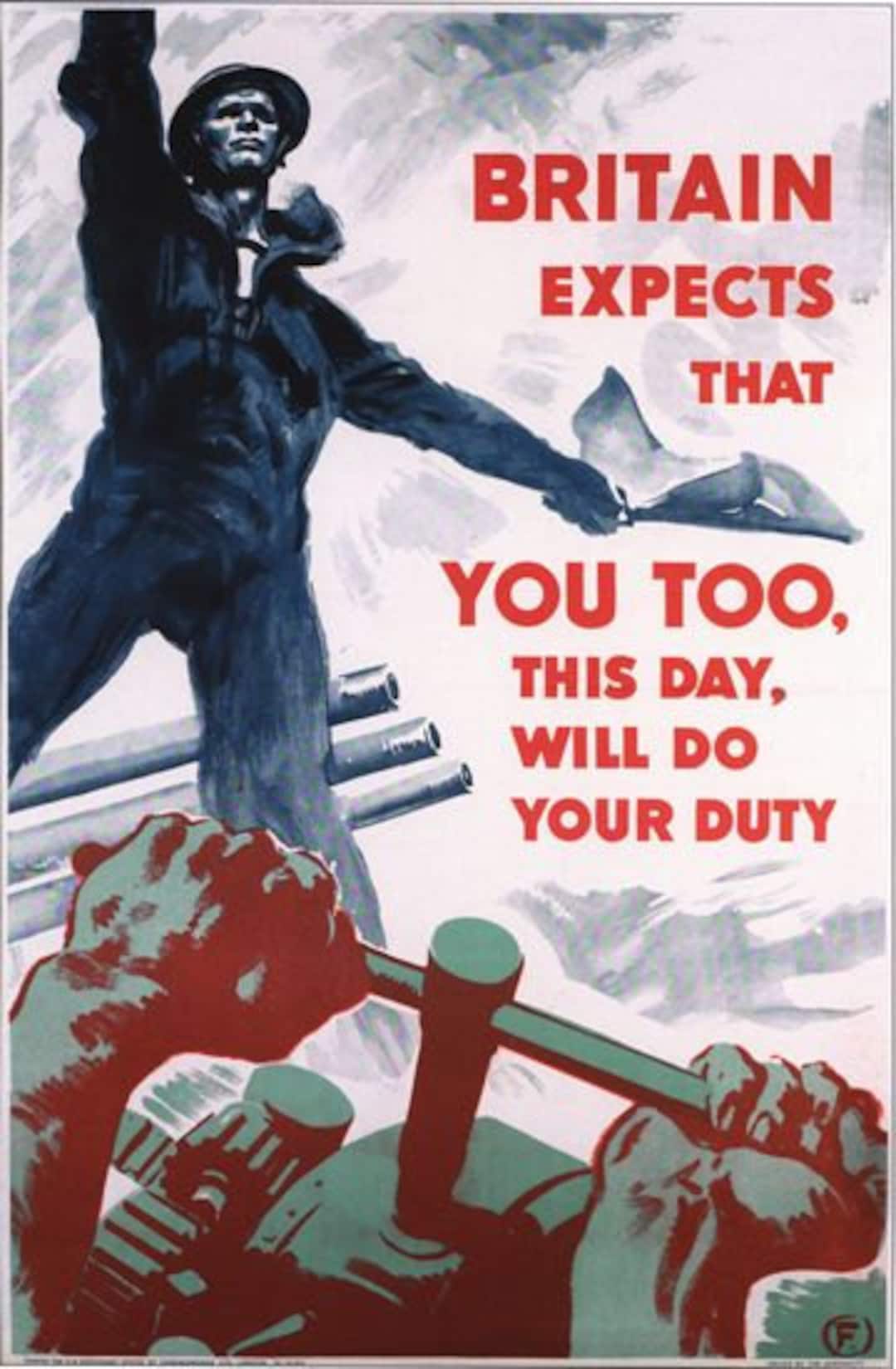 Vintage World War 2 Britain Expects You to Do Your Duty Poster A3
