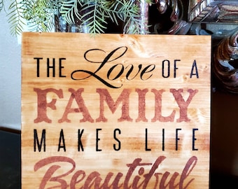 The Love of a Family Makes Life Beautiful
