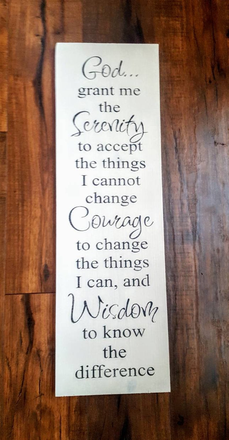 Serenity prayer God grant me the Serenity serenity prayer