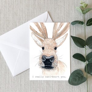 Ik hou echt van je - Caribou Nose - 4"x6" - Individueel - Wenskaart - Geschenken - Dierlijke kunst - Gewei - Aanmoediging - Liefde - Zorg