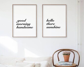 Good Morning Handsome, Hello There Sunshine, Minimalist Typography Art, Bedroom Print, Couple Bedroom Wall Art, Home Wall, Instant Download