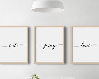 Eat Pray Love Print, Set of 3 Printable Minimalist Typography Art, Kitchen Bedroom Home Wall Art, Large Sign Decoration, Instant Download