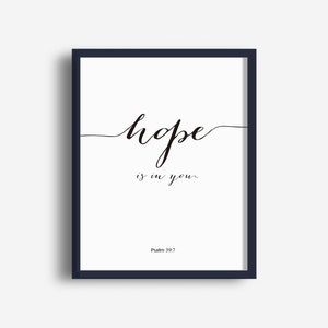 Hope is in You - Bible Verse Art Print, Psalm 39:7, Christian Wall Art, Bible Wall Art, Printable Poster, Home Decor, Digital Download