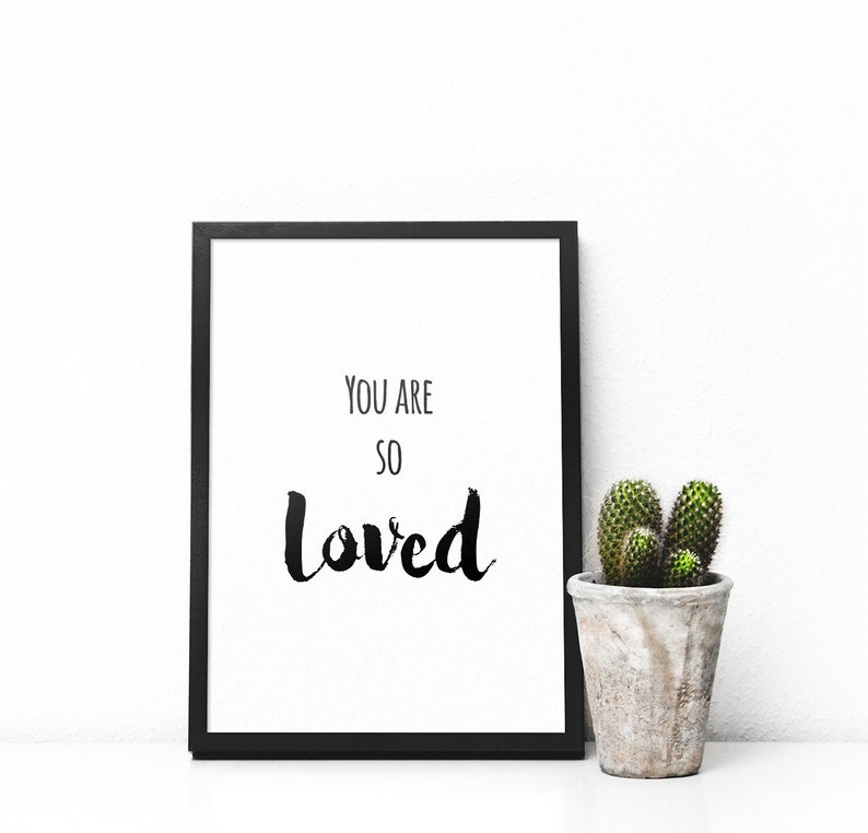 You Are so Loved Printable Typography Art Morden Art Etsy