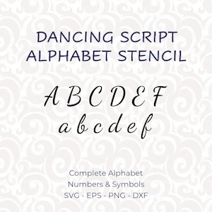 Printable Alphabet Stencils, Digital Letter Stencils SVG for Cricut and Laser Cutting, Monogram Font, PNG & DXF - Dancing Script #213