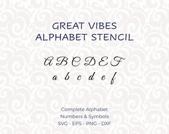 Printable Alphabet Stencils, Digital Letter Stencils SVG for Cricut and Laser Cutting, Monogram Font, PNG & DXF - Great Vibes #166