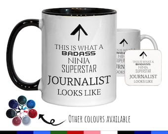 This Is What A Badass Journalist Looks Like 11oz Coffee Mug Tea Gift Idea For Writer News Reporter Tabloid Newspaper Employee Worker MG0634
