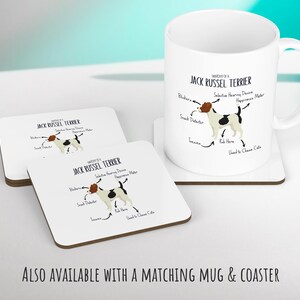 May include: A white ceramic mug with a black outline of a Jack Russel Terrier and text that reads "Anatomy of a Jack Russel Terrier" with descriptions of the dog's body parts. The mug is on a white coaster with the same design. Two additional coasters are stacked below the mug.