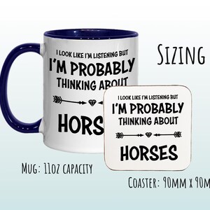 I'm Probably Thinking About Horses Mug Gift 11oz Coffee Mug Gift Idea For Horse Rider Instructor Equestrian Sport For Him Her MG0281 image 6