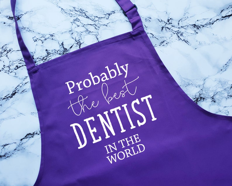 Probably The Best Dentist In The World Apron Gift Cooking Baking BBQ For Dental Student Graduate Dentistry Business Owner AP0429 image 4