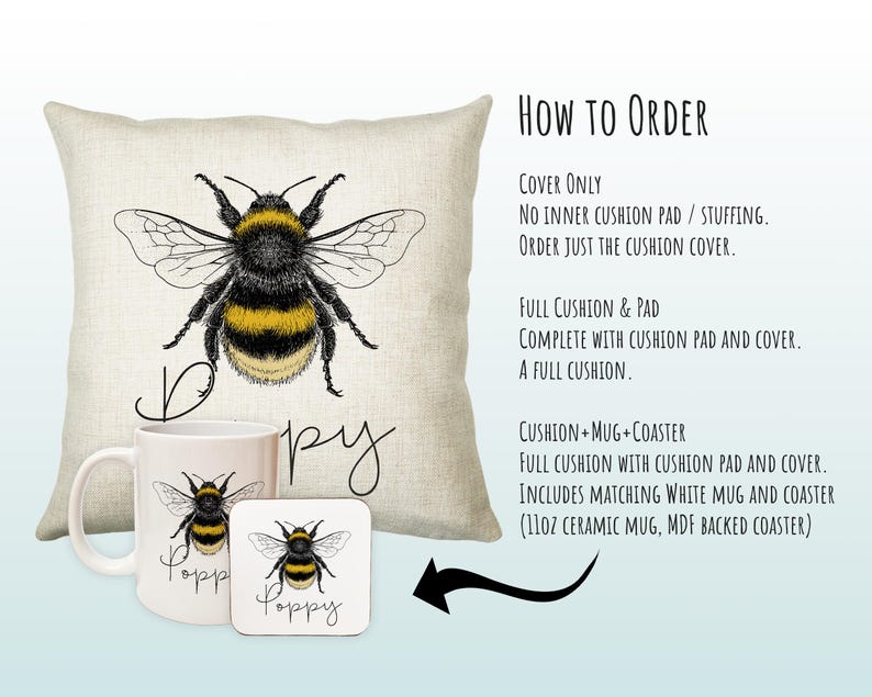 May include: A white linen cushion cover with a black and yellow bumblebee illustration and the word "Poppy" written in cursive. The cushion cover is available as a cover only, a full cushion with pad, or with a matching white mug and coaster.